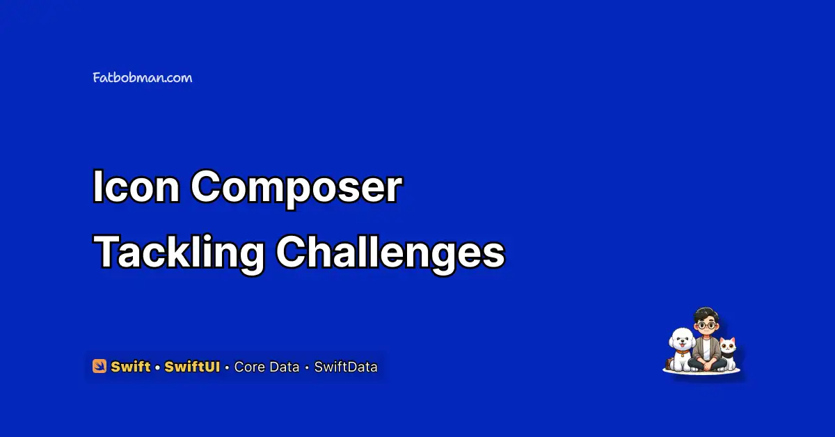 Icon Composer Tackling Challenges