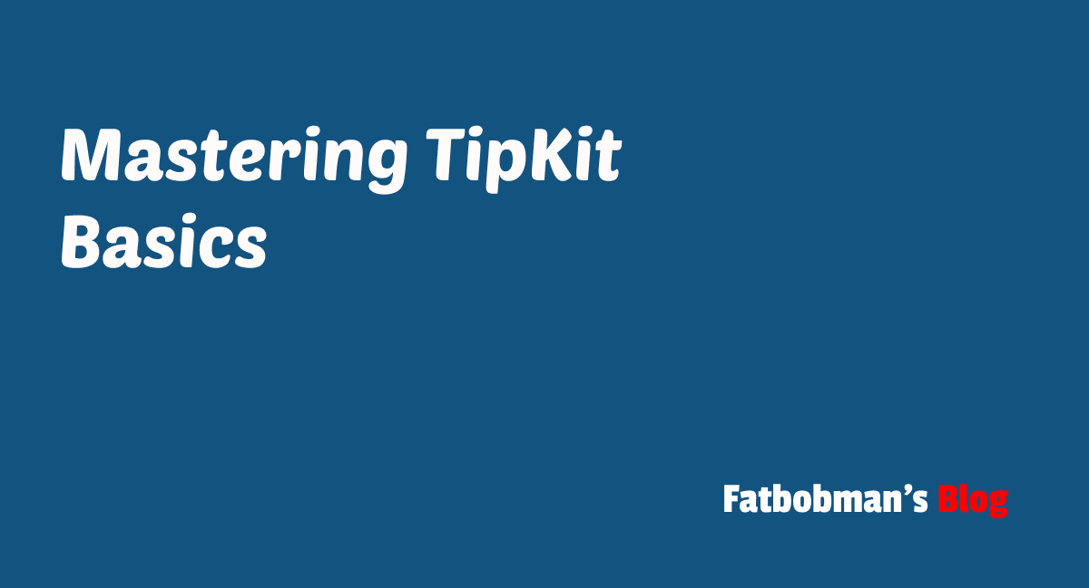 Tip Kit Example Mastering TipKit - Basics