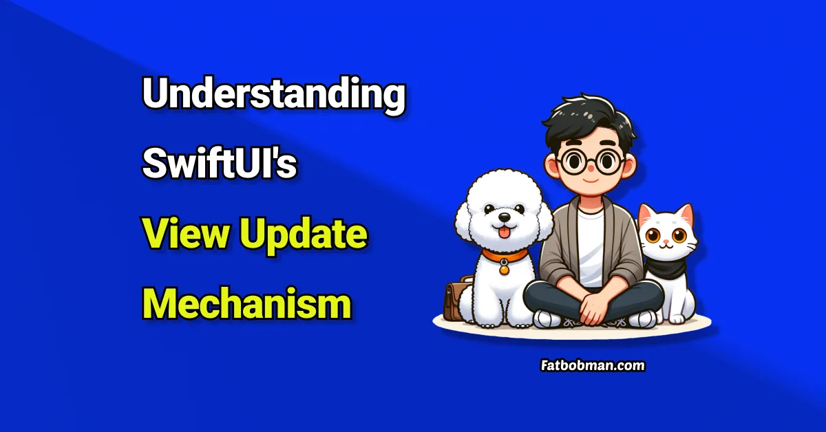 Understanding SwiftUI's View Update Mechanism - Starting from a ...